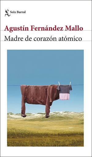 MADRE DE CORAZÓN ATÓMICO | 9788432243608 | FERNÁNDEZ MALLO, AGUSTÍN | Llibreria Huch - Llibreria online de Berga 