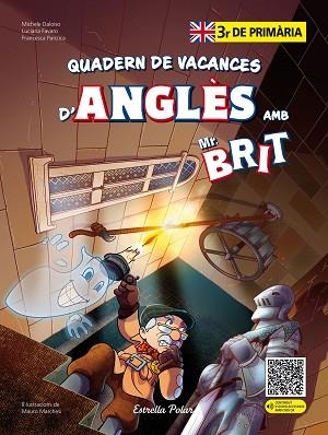 MR. BRIT. QUADERN DE VACANCES D'ANGLÈS. 3R DE PRIMÀRIA | 9788413898278 | AA. VV. | Llibreria Huch - Llibreria online de Berga 