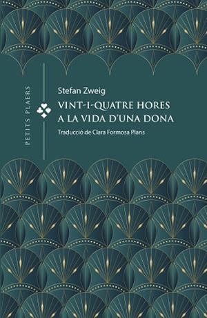 VINT-I-QUATRE HORES A LA VIDA D'UNA DONA | 9788419474391 | ZWEIG, STEFAN | Llibreria Huch - Llibreria online de Berga 