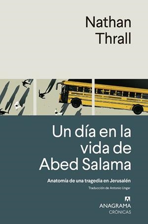 DIA EN LA VIDA DE ABED SALAMA, UN | 9788433924308 | THRALL, NATHAN | Llibreria Huch - Llibreria online de Berga 
