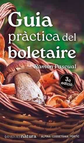 GUIA PRÀCTICA DEL BOLETAIRE | 9788413563671 | PASCUAL LLUVIÀ, RAMON | Llibreria Huch - Llibreria online de Berga 