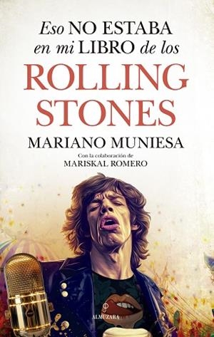 ESO NO ESTABA EN MI LIBRO DE LOS ROLLING STONES | 9788410521612 | MARISKAL ROMERO/MARIANO MUNIESA | Llibreria Huch - Llibreria online de Berga 