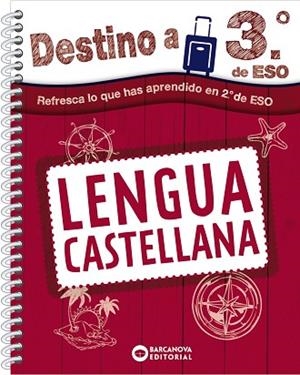 DESTINO A 3º DE ESO. LENGUA CASTELLANA | 9788448953669 | GIMENO, EDUARD/MINDÁN, JOAQUÍN | Llibreria Huch - Llibreria online de Berga 