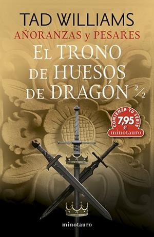 AÑORANZAS Y PESARES Nº 01 EL TRONO DE HUESOS DE DRAGÓN 2/2 | 9788445014608 | WILLIAMS, TAD | Llibreria Huch - Llibreria online de Berga 