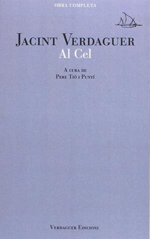 AL CEL | 9788494458620 | VERDAGUER I SANTALÓ, JACINT | Llibreria Huch - Llibreria online de Berga 