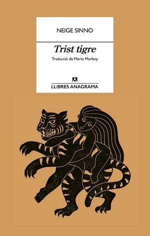 TRIST TIGRE | 9788433927057 | SINNO, NEIGE | Llibreria Huch - Llibreria online de Berga 