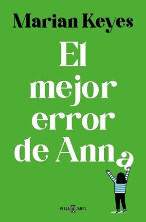 MEJOR ERROR DE ANNA (HERMANAS WALSH 7) | 9788401035609 | KEYES, MARIAN | Llibreria Huch - Llibreria online de Berga 
