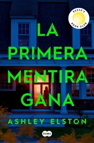 PRIMERA MENTIRA GANA, LA | 9788491297222 | ELSTON, ASHLEY | Llibreria Huch - Llibreria online de Berga 