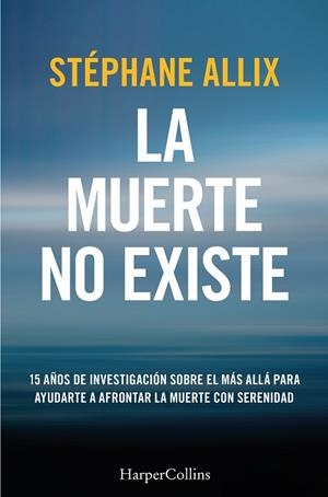 MUERTE NO EXISTE, LA | 9788410640627 | ALLIX, STÉPHANE | Llibreria Huch - Llibreria online de Berga 