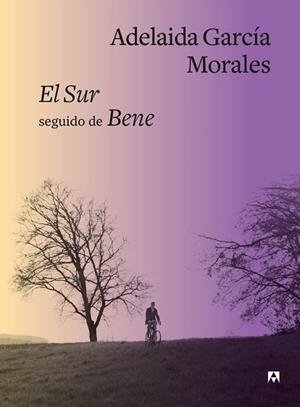 SUR SEGUIDO DE BENE, EL | 9788433928566 | GARCÍA MORALES, ADELAIDA | Llibreria Huch - Llibreria online de Berga 