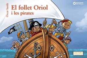FOLLET ORIOL I LES PIRATES, EL | 9788448963200 | SARDÀ, ÒSCAR | Llibreria Huch - Llibreria online de Berga 