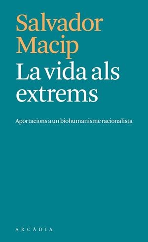 VIDA ALS EXTREMS, LA | 9788412876604 | MACIP, SALVADOR | Llibreria Huch - Llibreria online de Berga 