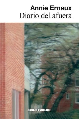DIARIO DEL AFUERA | 9788419047502 | ERNAUX, ANNIE | Llibreria Huch - Llibreria online de Berga 
