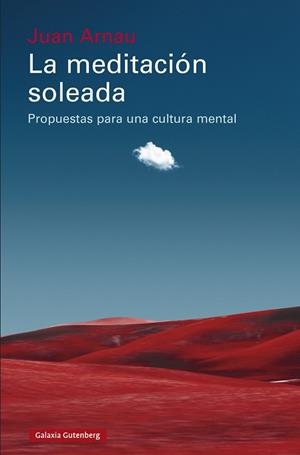 MEDITACIÓN SOLEADA, LA | 9788410107823 | ARNAU, JUAN | Llibreria Huch - Llibreria online de Berga 