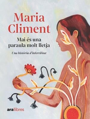MAI ÉS UNA PARAULA MOLT LLETJA | 9788411730464 | CLIMENT I HUGUET, MARIA | Llibreria Huch - Llibreria online de Berga 