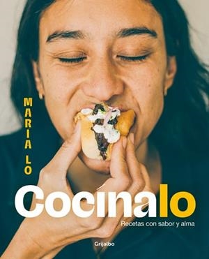 COCÍNALO. RECETAS CON SABOR Y ALMA | 9788425366024 | MARÍA LO | Llibreria Huch - Llibreria online de Berga 