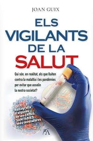 VIGILANTS DE LA SALUT, ELS | 9788410354647 | JOAN GUIX OLIVER | Llibreria Huch - Llibreria online de Berga 