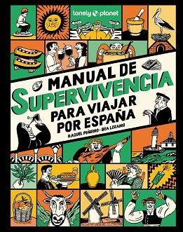 MANUAL DE SUPERVIVENCIA PARA VIAJAR POR ESPAÑA | 9788408291749 | PIÑEIRO, RAQUEL/LOZANO BÁREZ, BEATRIZ | Llibreria Huch - Llibreria online de Berga 