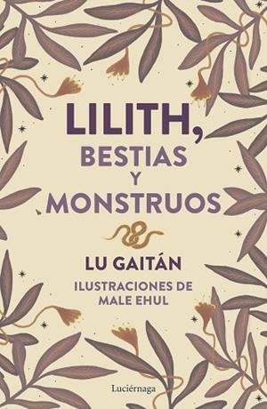 LILITH, BESTIAS Y MONSTRUOS | 9788419996718 | GAITÁN, LU | Llibreria Huch - Llibreria online de Berga 