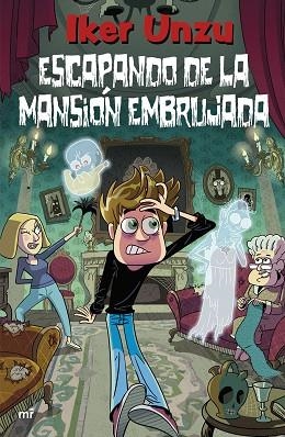 ESCAPANDO DE LA MANSIÓN EMBRUJADA | 9788427052482 | UNZU, IKER | Llibreria Huch - Llibreria online de Berga 