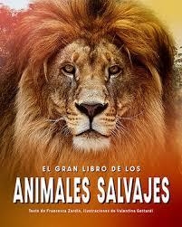 GRAN LIBRO DE LOS ANIMALES SALVAJES, EL | 9788410101364 | ZARDIN, FRANCESCA | Llibreria Huch - Llibreria online de Berga 