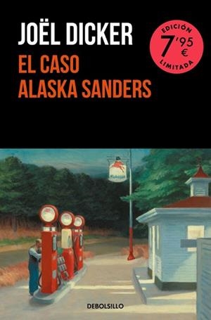 CASO ALASKA SANDERS, EL (CAMPAÑA EDICIÓN LIMITADA) | 9788466373142 | DICKER, JOËL | Llibreria Huch - Llibreria online de Berga 