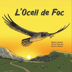 OCELL DE FOC, L' | 9788412467185 | MARÉS, MIREIA/BONADA, ÀNGEL | Llibreria Huch - Llibreria online de Berga 