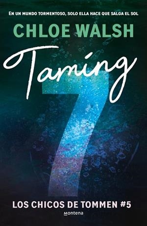 TAMING 7 (LOS CHICOS DE TOMMEN 5) | 9788410298194 | WALSH, CHLOE | Llibreria Huch - Llibreria online de Berga 