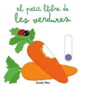 PETIT LLIBRE DE LES VERDURES,,EL | 9788413898445 | CHOUX, NATHALIE | Llibreria Huch - Llibreria online de Berga 