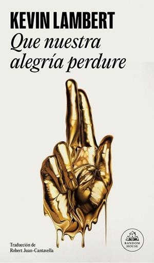 QUE NUESTRA ALEGRÍA PERDURE | 9788439744542 | LAMBERT, KEVIN | Llibreria Huch - Llibreria online de Berga 