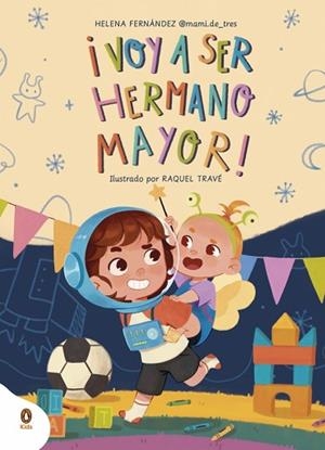 VOY A SER HERMANO MAYOR! | 9788410318052 | FERNÁNDEZ (@MAMI.DE_TRES), HELENA | Llibreria Huch - Llibreria online de Berga 