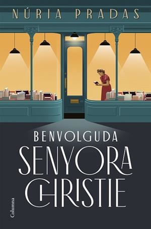 BENVOLGUDA SENYORA CHRISTIE | 9788466432801 | PRADAS ANDREU, NÚRIA | Llibreria Huch - Llibreria online de Berga 