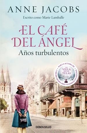 AÑOS TURBULENTOS (CAFÉ DEL ÁNGEL 2) | 9788466375580 | JACOBS, ANNE | Llibreria Huch - Llibreria online de Berga 