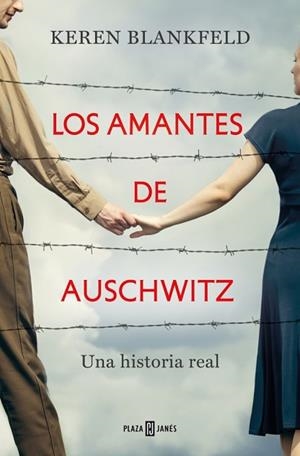 AMANTES DE AUSCHWITZ, LOS | 9788401035951 | BLANKFELD, KEREN | Llibreria Huch - Llibreria online de Berga 