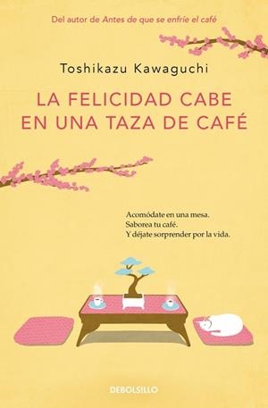 FELICIDAD CABE EN UNA TAZA DE CAFÉ (ANTES DE QUE SE ENFRÍE EL CAFÉ 2) | 9788466373883 | KAWAGUCHI, TOSHIKAZU | Llibreria Huch - Llibreria online de Berga 