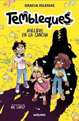 TEMBLEQUES 3 - AULLIDOS EN LA CANCHA | 9788427246881 | IGLESIAS, GRACIA | Llibreria Huch - Llibreria online de Berga 