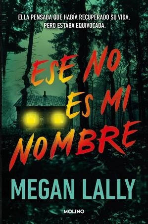 ESE NO ES MI NOMBRE | 9788427246331 | LALLY, MEGAN | Llibreria Huch - Llibreria online de Berga 