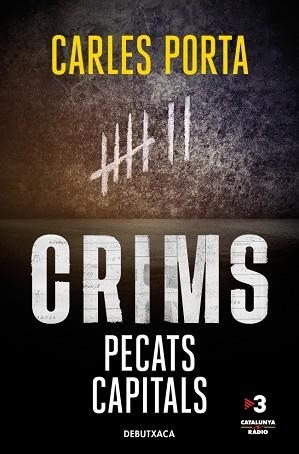 CRIMS. PECATS CAPITALS (CRIMS 3) | 9788419394705 | PORTA, CARLES | Llibreria Huch - Llibreria online de Berga 