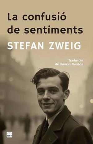 CONFUSIÓ DE SENTIMENTS, LA | 9788418858901 | ZWEIG, STEFAN | Llibreria Huch - Llibreria online de Berga 