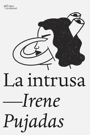 INTRUSA, LA | 9788412925791 | PUJADAS FARRÉ, IRENE | Llibreria Huch - Llibreria online de Berga 