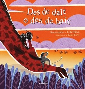DES DE DALT O DES DE BAIX | 9788410302310 | ROCÍO ANTÓN/LOLA NÚÑEZ | Llibreria Huch - Llibreria online de Berga 