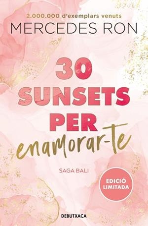 30 SUNSETS PER ENAMORAR-TE (EDICIÓ EN CATALÀ) (BALI 1) | 9788419394569 | RON, MERCEDES | Llibreria Huch - Llibreria online de Berga 
