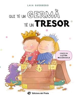 QUI TÉ UN GERMÀ TÉ UN TRESOR | 9788419912152 | GUERRERO, LAIA | Llibreria Huch - Llibreria online de Berga 