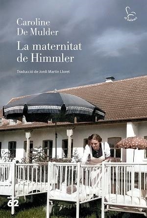 MATERNITAT DE HIMMLER, LA | 9788429782325 | MULDER, CAROLINE DE | Llibreria Huch - Llibreria online de Berga 