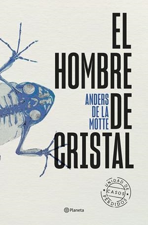 HOMBRE DE CRISTAL, EL | 9788408298816 | MOTTE, ANDERS DE LA | Llibreria Huch - Llibreria online de Berga 