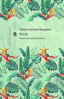 PLUJA | 9788419474704 | MAUGHAM, W. SOMERSET | Llibreria Huch - Llibreria online de Berga 
