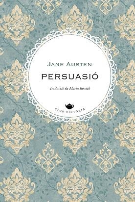 PERSUASIÓ | 9788419474698 | AUSTEN, JANE | Llibreria Huch - Llibreria online de Berga 