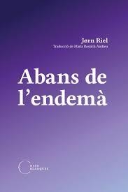 ABANS DE L'ENDEMA | 9788412765540 | RIEL, JORN | Llibreria Huch - Llibreria online de Berga 