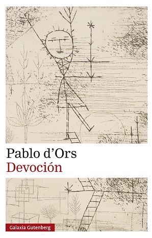 DEVOCIÓN | 9788410317239 | D'ORS, PABLO | Llibreria Huch - Llibreria online de Berga 