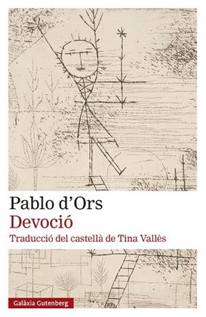 DEVOCIÓ | 9788410317734 | D'ORS, PABLO | Llibreria Huch - Llibreria online de Berga 